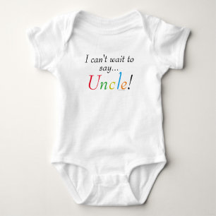 Baby Uncle Sprichwort Fun Säugling Shirt