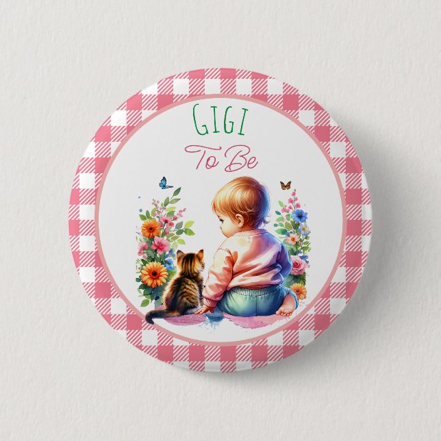 Baby und Kitten | Gigi to be Baby Shower Button (Vorderseite)