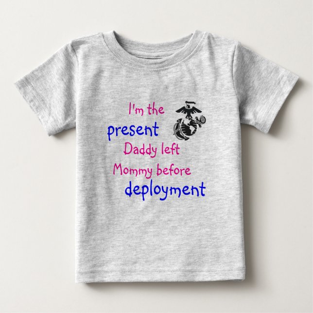 Baby vor der Stationierung T-shirt (Vorderseite)