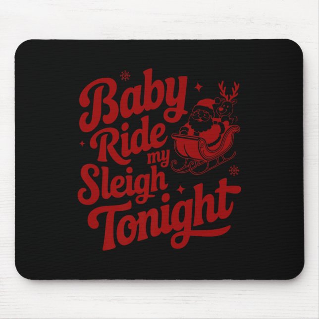 Babyfahrt My Sleigh Funny Santa Adult Xmas Spaß D Mousepad (Vorne)