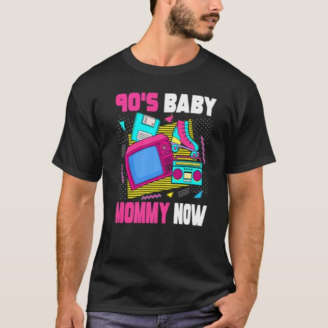 Babymädchen der 90er Jahre, Mama der 90er Jahre, ä T-Shirt (Vorderseite)