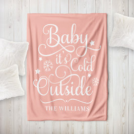 Baby's Cold Outdoor Blush Script Familienurlaub Fleecedecke