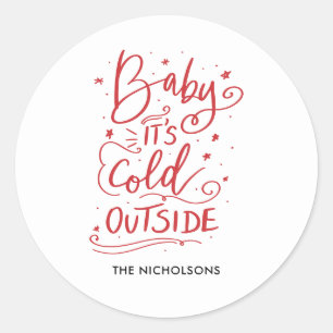 Baby's Cold Outdoor Chalkboard Red Script Runder Aufkleber