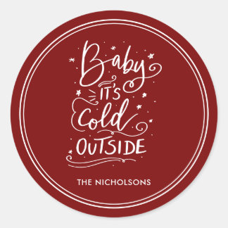 Baby's Cold Outdoor Chalkboard White Script Red Runder Aufkleber