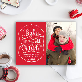 Baby's Cold Outdoor Red Script Foto Feiertagskarte