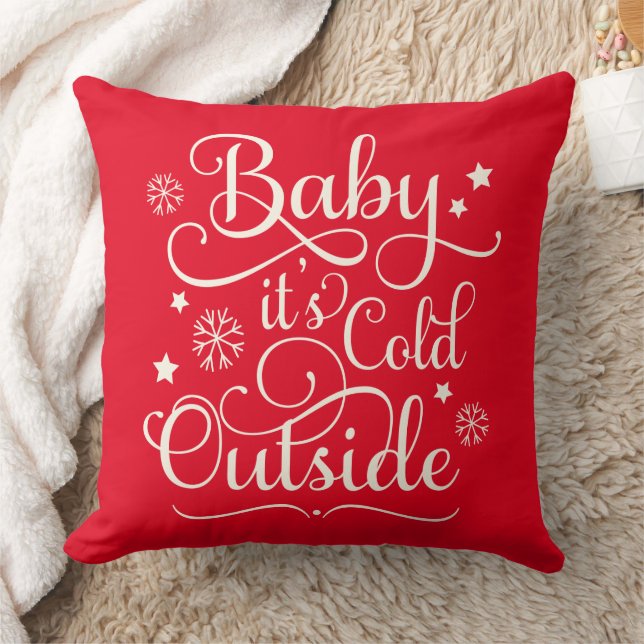 Baby's Cold Outdoor Red Script Holiday Kissen (Decke)