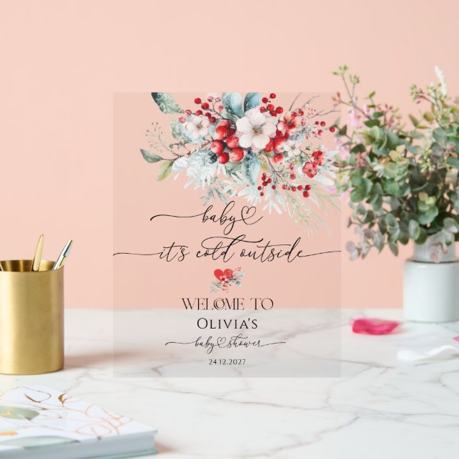 Baby's Cold Outside Floral Baby Dusche Willkommen Acrylschild (Hochzeit)