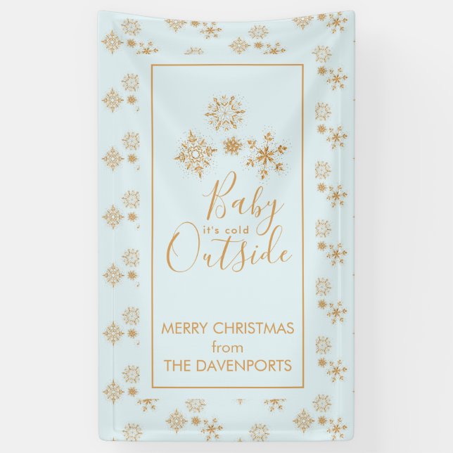 Baby's Cold Outside Gold Schneeflocken auf Blue Banner (Vertikal)