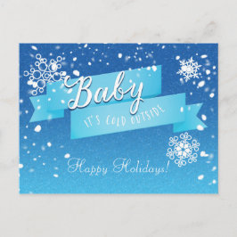 Baby's Cold Outside Holiday Winter Postcard Feiertagspostkarte