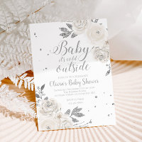 Baby's Cold Outside Silver Floral Baby Shower I