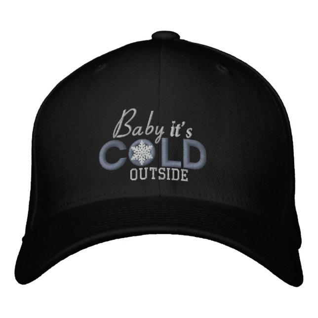 Baby's Cold Outside Snowflake Design Bestickte Kappe (Vorderseite)