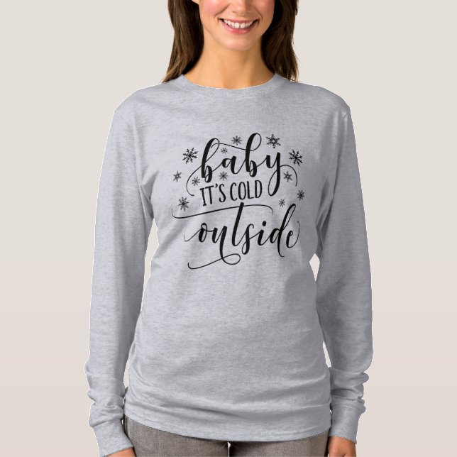 Baby's Cold Outside Women's Long Sleeve T Shirt (Vorderseite)