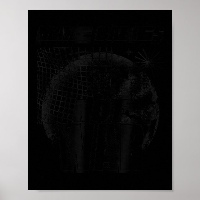 Babys nicht zum Krieg machen (Liebe Humanity State Poster (Vorne)