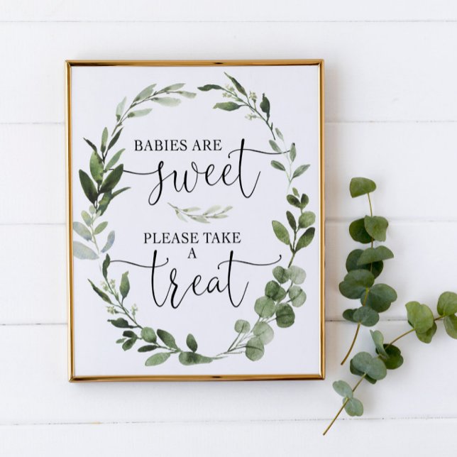 Babys sind süß, bitte nehmen Sie ein Leckerei Grün Poster (Von Creator hochgeladen)