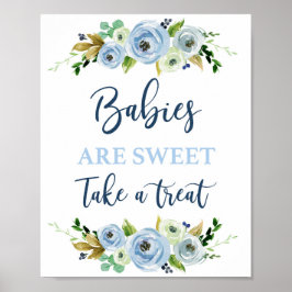 Babys sind süß-blaues Blumenzeichen Poster