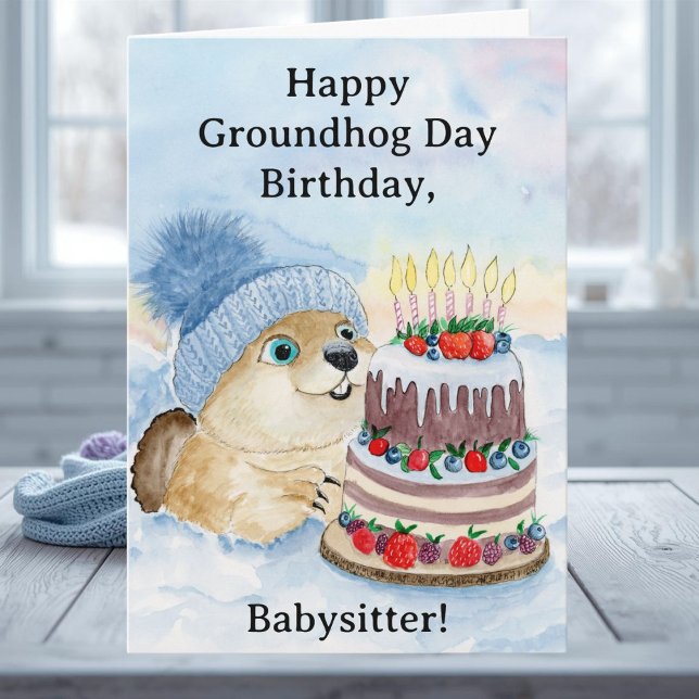 Babysitter Happy Groundhog Day Birthday  Karte (Von Creator hochgeladen)