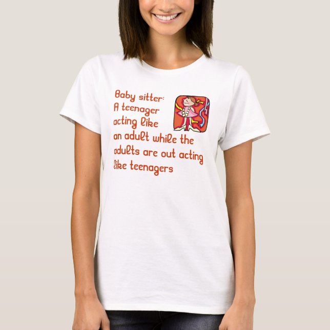 Babysitter-Shirt T-Shirt (Vorderseite)