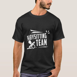 Babysitting Team Kindermädchen Babysitter Job Dayc T-Shirt