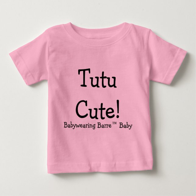 Babywear Barre Tutu Niedlich Baby T-shirt (Vorderseite)