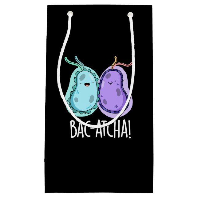 Bac-atcha Funny Bacteria Pun Dark BG Kleine Geschenktüte (Vorderseite)