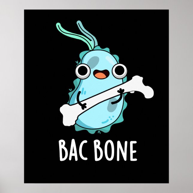 Bac Bone Funny Bacteria Pub Poster (Vorne)