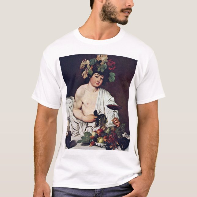 Bacchus durch Michelangelo Merisi DA Caravaggio T-Shirt (Vorderseite)