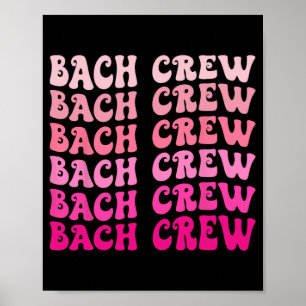 Bach Crew The Bride Brautparty Bachelorette Matc Poster