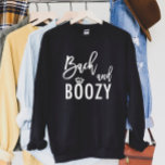 Bach und Bachelorette Brautparty Sweatshirt<br><div class="desc">Bach und Bachelorette Brautparty T-Shirt</div>