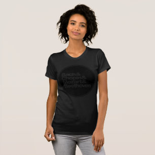 Bach und Chopin und Mozart und Beethoven T-Shirt