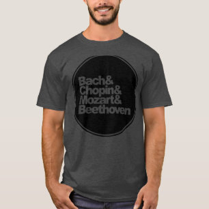 Bach und Chopin und Mozart und Beethoven T-Shirt