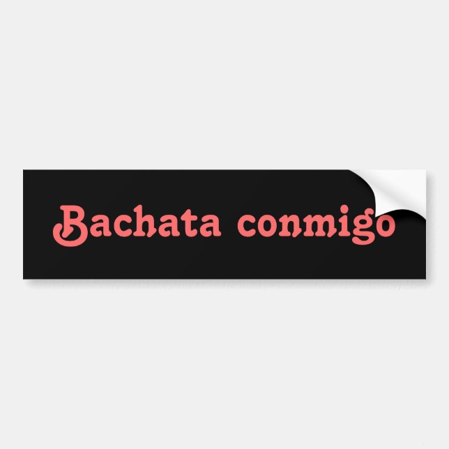 Bachata Conmigo lateinische Autoaufkleber (Vorne)