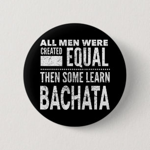 Bachata Dancing Latin Lover Dancers Fun Men Dance Button