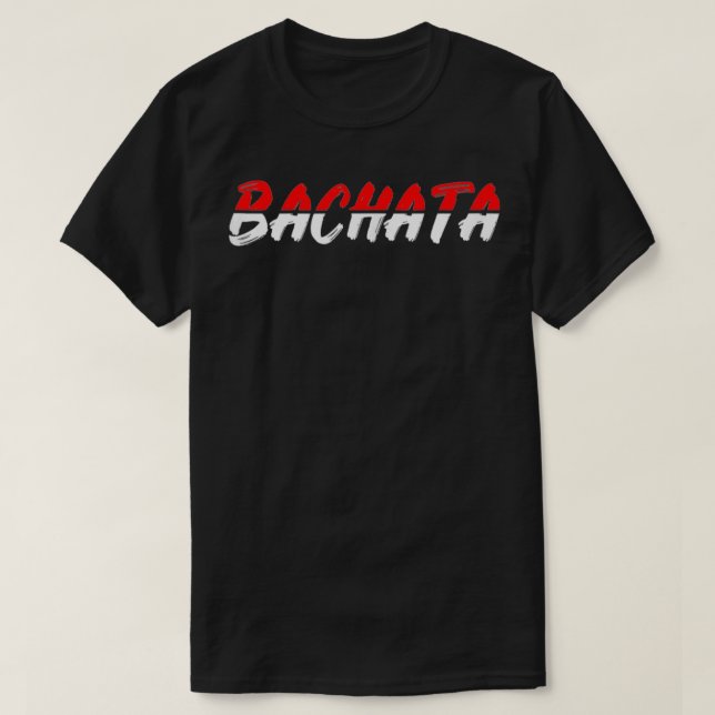 Bachata Design für eine Bachata Lover T-Shirt (Design vorne)