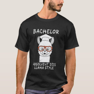 Bachelor-Abschluss BACHELOR ABSOLVENT 2025 LLAMA S T-Shirt