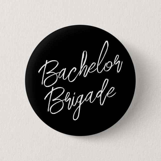 Bachelor Brigade Black and White Bachelor Party Button (Vorderseite)