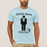 Bachelor: Dead Man Walking America Apparel TShirt<br><div class="desc">Für den Bräutigam...  Ein Bachelor-Bachelor-Party-Design,  das ein lustiges und lustiges gag Geschenk für eine Bachelor-Party und letzte Nacht vor der Hochzeit macht. Das Tote-Mann-Walking-Sprichwort vergleicht das Gehen über den Gang bis zur Hinrichtung von der Todeszelle in einem Gefängnis.</div>