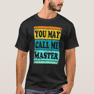 Bachelor Master Degree Abschluss Mba Ma Call T-Shirt