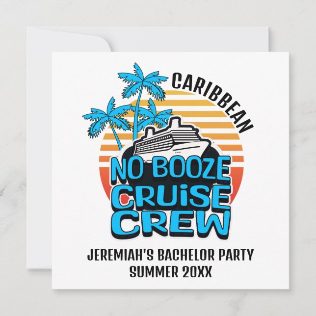 Bachelor NO BOOZE CRUISE CREW Zielort Einladung (Vorderseite)