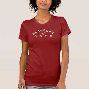 Bachelor of Arts Graphic T-Shirt