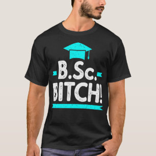 Bachelor of Science Abschluss T-Shirt