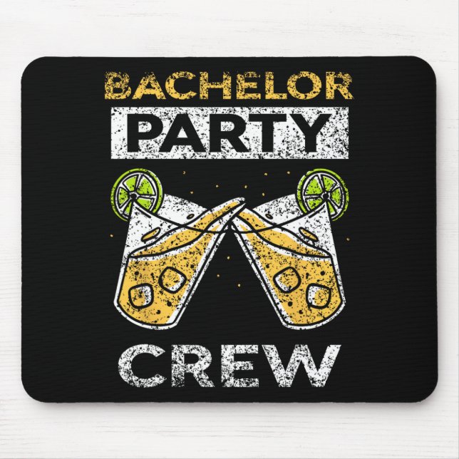 Bachelor Party Crew Bridge Groom Team Mousepad (Vorne)