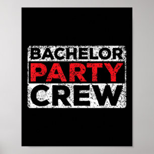 Bachelor Party Crew Briom Groom Team _2 Poster