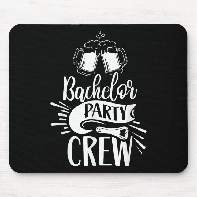 Bachelor Party Crew Team Bachelor Bridge Mousepad (Vorne)