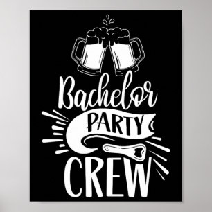 Bachelor Party Crew Team Bachelor Bridge Poster