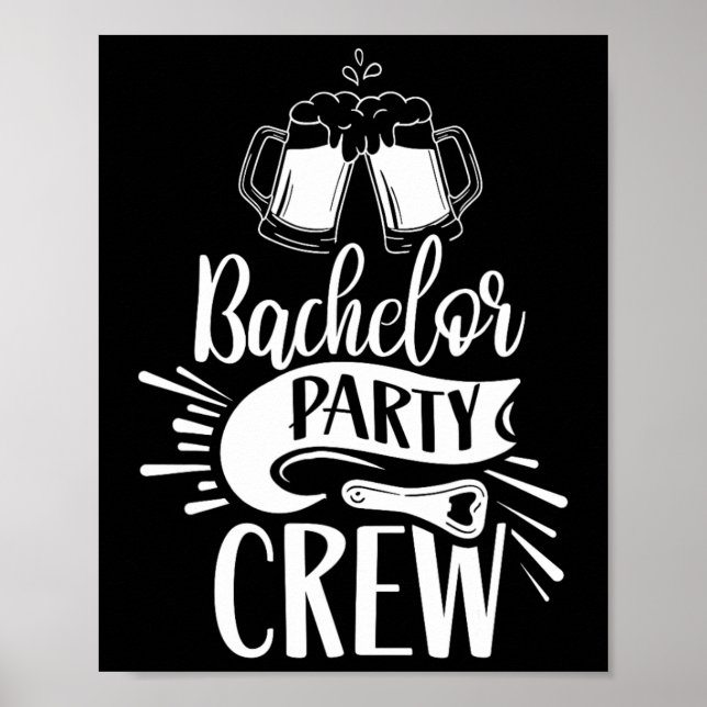 Bachelor Party Crew Team Bachelor Bridge Poster (Vorne)