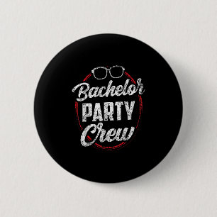 Bachelor Party Crew Team Bride Groom _3 Button