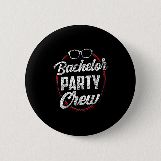 Bachelor Party Crew Team Bride Groom _3 Button (Vorderseite)