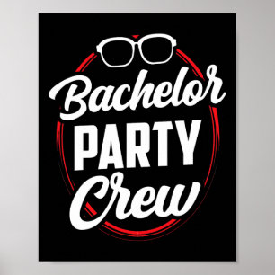 Bachelor Party Crew Team Bridge Groom 1 Poster