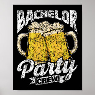 Bachelor Party Crew Team Groom Bride Bachelor _1 Poster