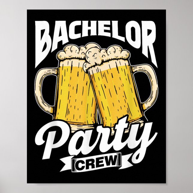 Bachelor Party Crew Team Groom Bride Bachelor Poster (Vorne)